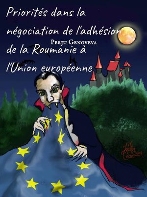 cover image of Priorités dans la négociation de l'adhésion de la Roumanie à l'Union européenne